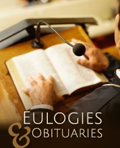 Eulogies and obituaries.